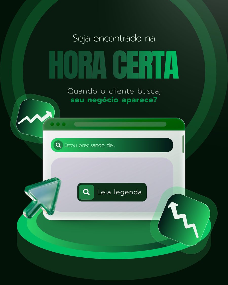 Criativo: Seja encontrado na hora certa